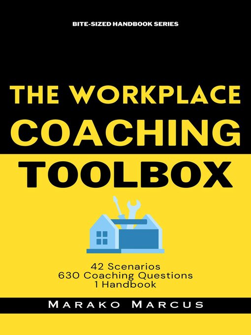 Title details for The Workplace Coaching Toolbox by Marako Marcus - Available